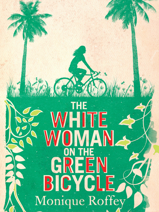 Cover image for The White Woman on the Green Bicycle